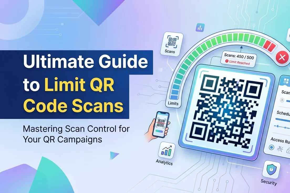 Ultimate Guide to Limit QR Code Scans